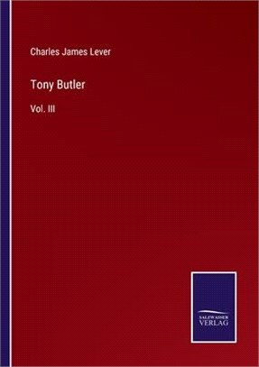 Tony Butler: Vol. III