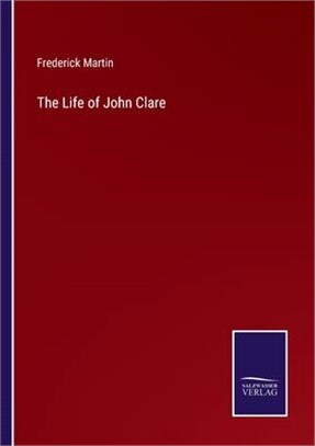 The Life of John Clare