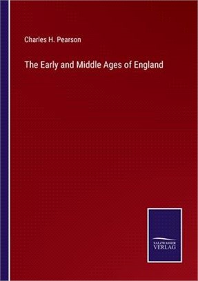 The Early and Middle Ages of England