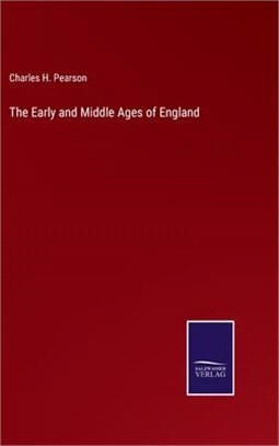 The Early and Middle Ages of England