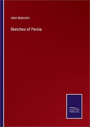 Sketches of Persia