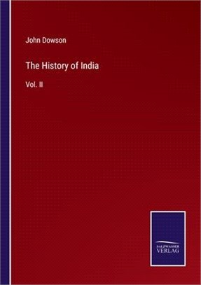 The History of India: Vol. II