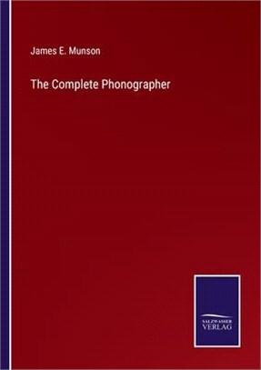 The Complete Phonographer