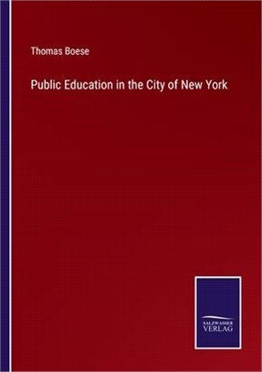 Public Education in the City of New York