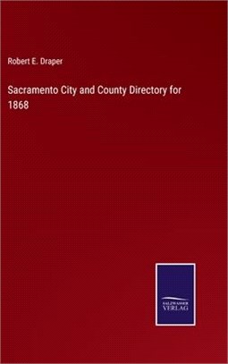 Sacramento City and County Directory for 1868