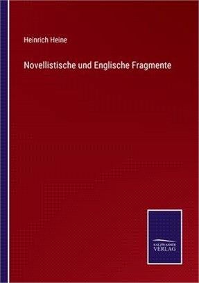 Novellistische und Englische Fragmente