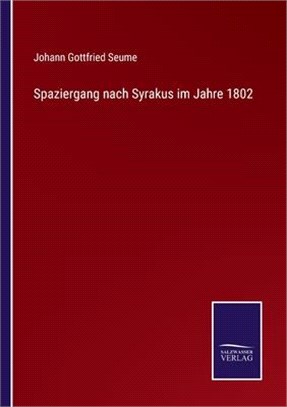 Spaziergang nach Syrakus im Jahre 1802