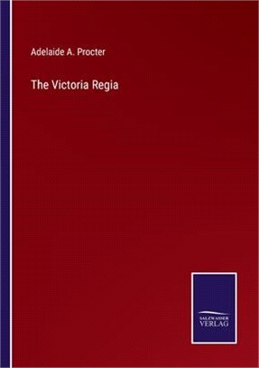 The Victoria Regia