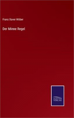 Der Minne Regel