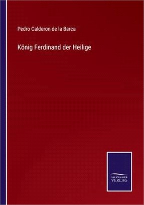 König Ferdinand der Heilige