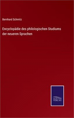 Encyclopädie des philologischen Studiums der neueren Sprachen