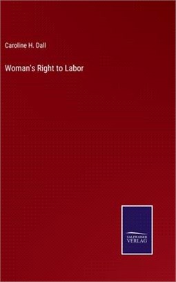 Woman's Right to Labor