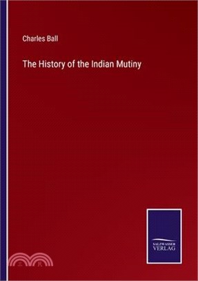 The History of the Indian Mutiny