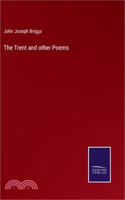 The Trent and other Poems