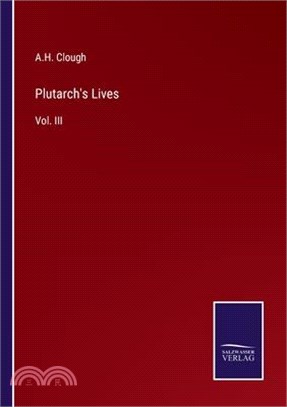 Plutarch's Lives: Vol. III