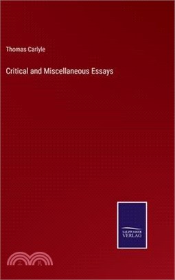Critical and Miscellaneous Essays