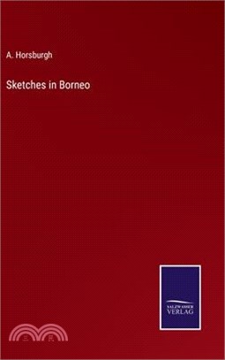 Sketches in Borneo