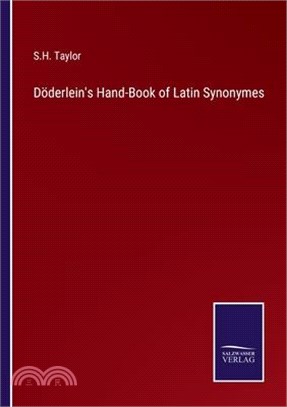 Döderlein's Hand-Book of Latin Synonymes