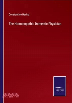 The Homoeopathic Domestic Physician