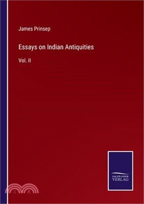 Essays on Indian Antiquities: Vol. II