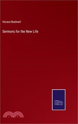 Sermons for the New Life