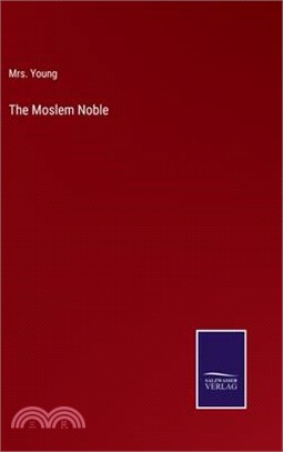 The Moslem Noble