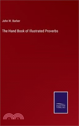 The Hand Book of Illustrated Proverbs