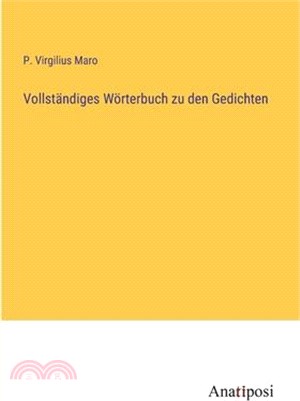 Vollständiges Wörterbuch zu den Gedichten