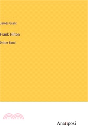 Frank Hilton: Dritter Band