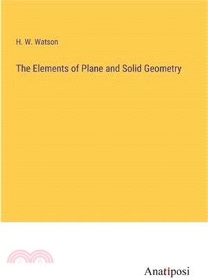 The Elements of Plane and Solid Geometry