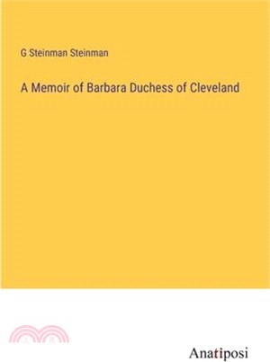 A Memoir of Barbara Duchess of Cleveland