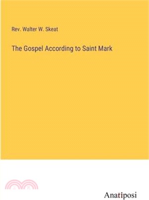 The Gospel According to Saint Mark