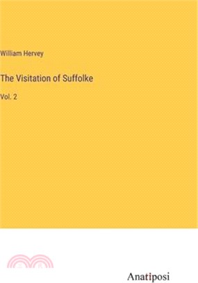 The Visitation of Suffolke: Vol. 2