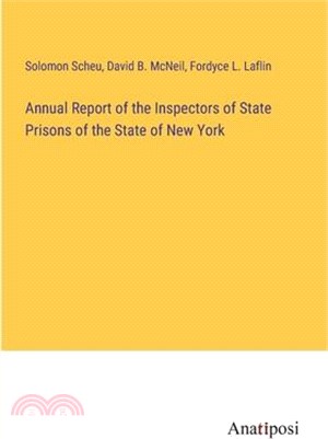 Annual Report of the Inspectors of State Prisons of the State of New York