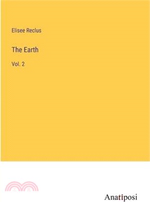 The Earth: Vol. 2