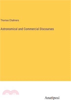 Astronomical and Commercial Discourses