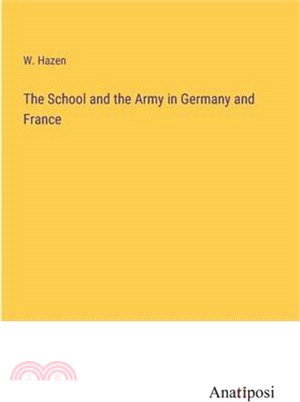 The School and the Army in Germany and France