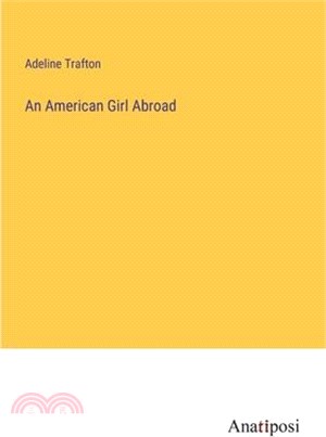 An American Girl Abroad