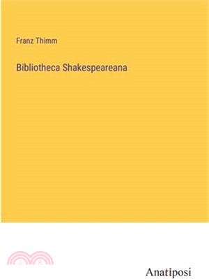 Bibliotheca Shakespeareana