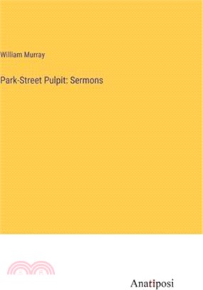 Park-Street Pulpit: Sermons