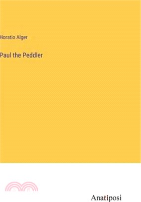 Paul the Peddler