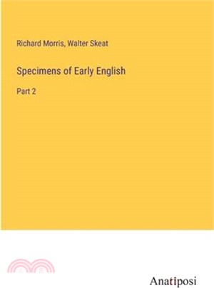 Specimens of Early English: Part 2
