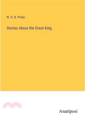 Stories About the Great King