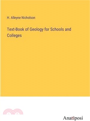 Text-Book of Geology for Schools and Colleges