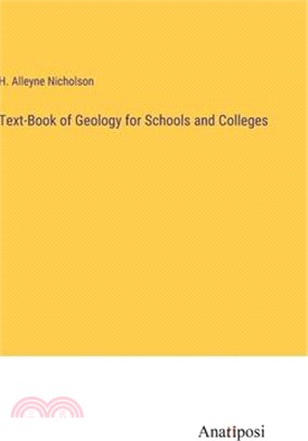 Text-Book of Geology for Schools and Colleges