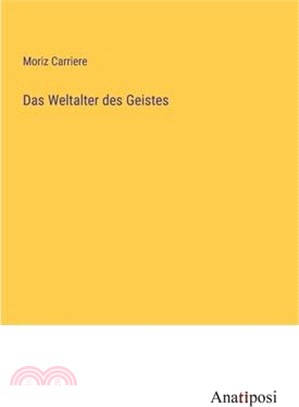 Das Weltalter des Geistes