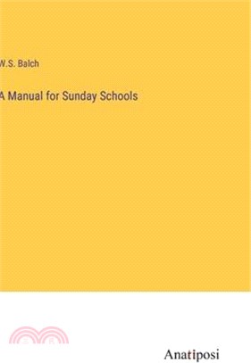 A Manual for Sunday Schools