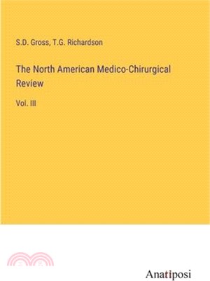 The North American Medico-Chirurgical Review: Vol. III