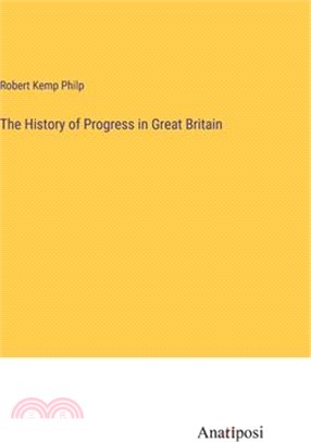 The History of Progress in Great Britain