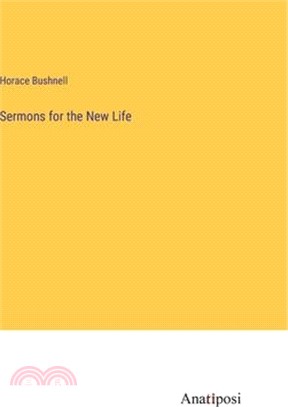 Sermons for the New Life